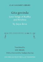 Gītagovinda : love songs of Rādhā and Krsna /