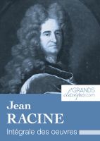 Jean Racine : Intégrale des œuvres