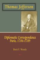 Thomas Jefferson diplomatic correspondence, Paris, 1784-1789 /