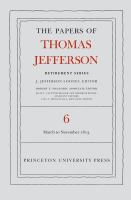 The Papers of Thomas Jefferson, Retirement Series, Volume 6 11 March to 27 November 1813 /