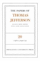 The Papers of Thomas Jefferson, Volume 20 April 1791 to August 1791 /