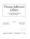Thomas Jefferson's library : a catalog with the entries in his own order /