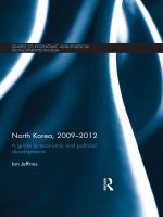 North Korea, 2009-2012 a guide to economic and political developments /