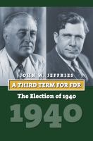 A third term for FDR : the election of 1940 /