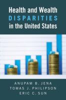 Health and wealth disparities in the United States