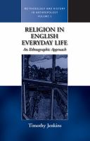 Religion in English everyday life : an ethnographic approach /