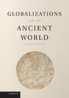 Globalizations and the ancient world /