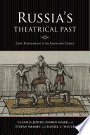 Russia's Theatrical Past : Court Entertainment in the Seventeenth Century.