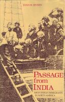 Passage from India : Asian Indian immigrants in North America /