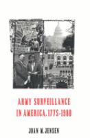 Army surveillance in America, 1775-1980 /