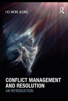 Conflict management and resolution an introduction /