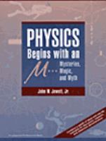 Physics begins with an M- : mysteries, magic and myth /