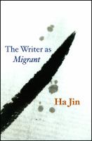 The writer as migrant /