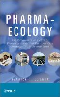 Pharma-ecology : the occurrence and fate of pharmaceuticals and personal care products in the environment /
