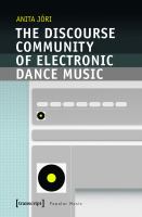 The discourse community of electronic dance music /
