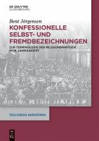 Konfessionelle Selbst- und Fremdbezeichnungen zur Terminologie der Religionsparteien im 16. Jahrhundert /