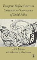 European Welfare States and Supranational Governance of Social Policy.