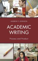 Academic Writing : Process and Product.