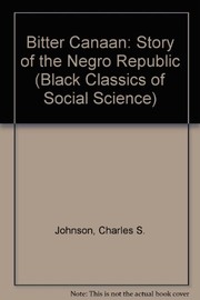 Bitter Canaan : the story of the Negro republic /