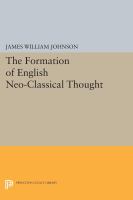 The formation of English neo-classical thought.