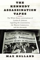 The Kennedy assassination tapes /