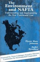 The environment and NAFTA : understanding and implementing the new continental law /