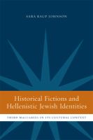 Historical Fictions and Hellenistic Jewish Identity : Third Maccabees in Its Cultural Context.