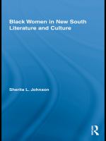 Black Women in New South Literature and Culture.