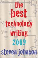 The Best Technology Writing 2009.