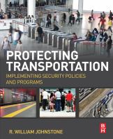 Protecting transportation implementing security policies and programs /