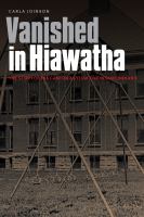 Vanished in Hiawatha the story of the Canton Asylum for Insane Indians /