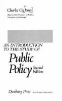 An introduction to the study of public policy /