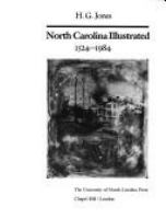 North Carolina illustrated, 1524-1984 /