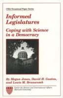 Informed legislatures : coping with science in a democracy /