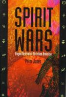 Spirit wars : pagan revival in Christian America /