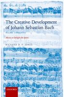 The creative development of Johann Sebastian Bach