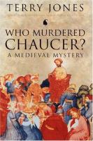 Who murdered Chaucer? : a medieval mystery /