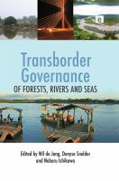 Transborder Governance of Forests, Rivers and Seas.