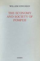 The economy and society of Pompeii /