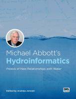 Michael Abbott's Hydroinformatics : Poiesis of New Relationships with Water.