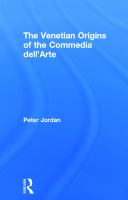 The Venetian origins of the Commedia dell'arte /