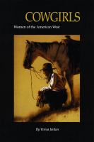 Cowgirls : women of the American West /