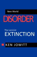 New world disorder : the Leninist extinction /