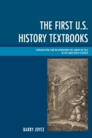 The first U.S. history textbooks constructing and disseminating the American tale in the nineteenth century /