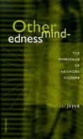Othermindedness : the emergence of network culture /