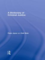 A Dictionary of Criminal Justice.