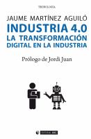 Industria 4. 0 : La Transformación Digital en la Industria.