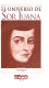 El universo de Sor Juana : antología.