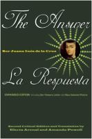 The answer : including sor Filotea's letter and new selected poems = La respuesta /