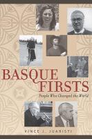Basque firsts : people who changed the world /